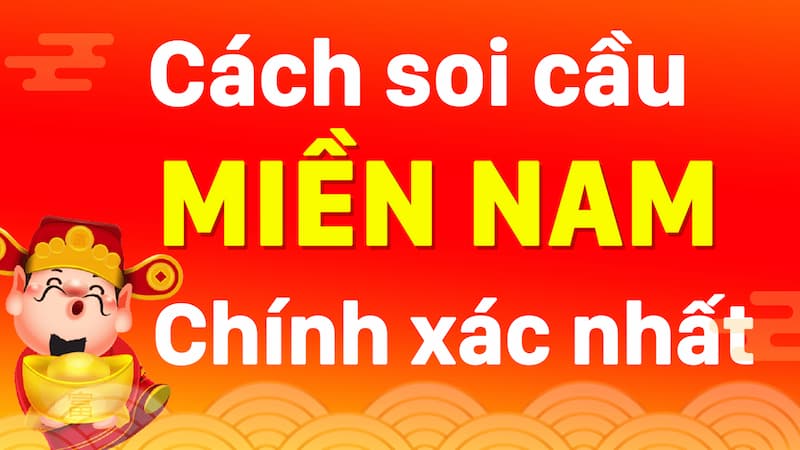 Kinh nghiệm soi cầu kết quả xổ số miền Nam bất bại